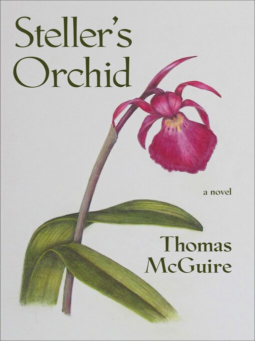 Title details for Steller's Orchid by Thomas McGuire - Available